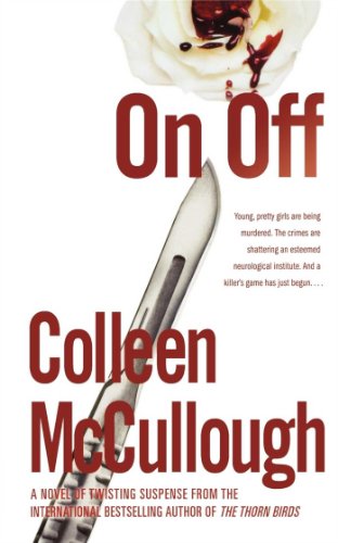 On, Off: A Novel by Colleen McCullough