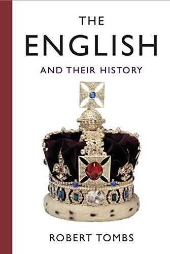 The English and Their History by Robert Tombs