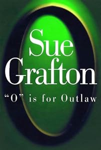 "O" is for Outlaw (Kinsey Millhone Book 15)