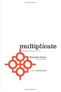 Multiplicate: Discipulos Haciendo Discipulos
