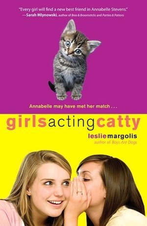 Girls acting catty by Leslie Margolis