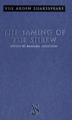 The Taming of The Shrew: Third Series (Arden Shakespeare) by William Shakespeare