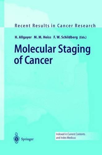 Molecular Staging of Cancer (Recent Results in Cancer Research Book 162) by H. Allgayer