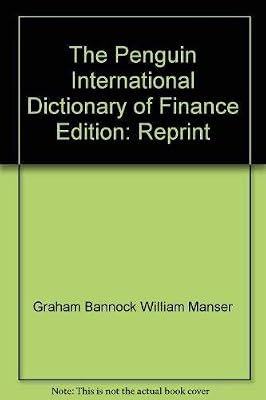 The Penguin International Dictionary of Finance