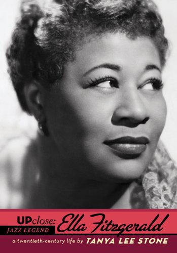 Ella Fitzgerald by Tanya Lee Stone