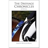 The Dressage Chronicles