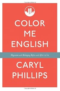 Color Me English: Migration and Belonging Before and After 9/11
