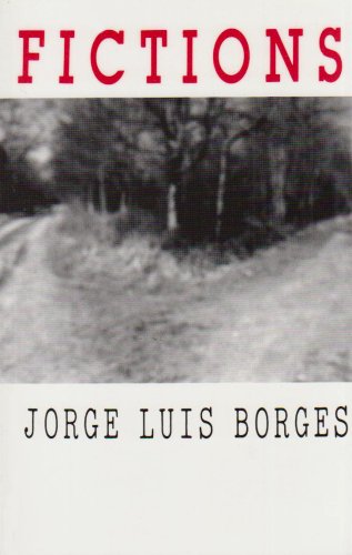 Fictions by Jorge Luis Borges