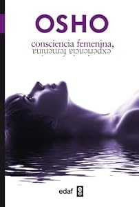 Consciencia femenina, experiencia femenina