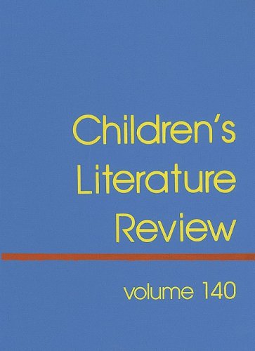 Children's Literature Review: Excerpts from Reviews, Criticism, & Commentary on Books for Children & Young People by Tom Burns