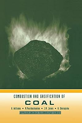 Combustion and Gasification of Coal (Applied Energy Technology Series)
