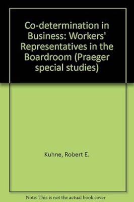 Co-determination in business: Workers' representatives in the boardroom