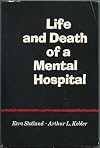 Life and death of a mental hospital,