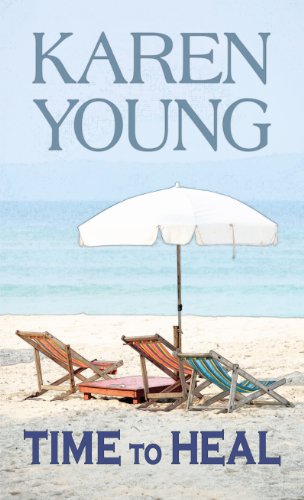 Time to Heal by Karen Young