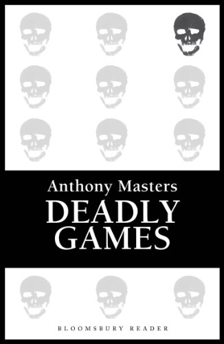 Deadly Games by Anthony Masters