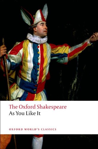 As You Like It: The Oxford Shakespeare As You Like It (Oxford World's Classics) by William Shakespeare