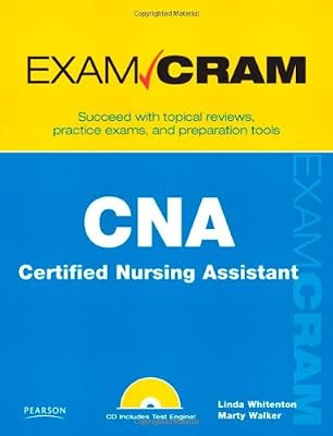 CNA Certified Nursing Assistant Exam Cram