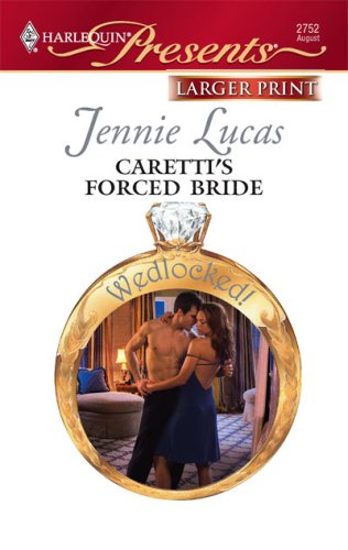 Caretti's Forced Bride by Jennie Lucas