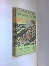 1700 Miles In Open Boats : #19 in The Mariners Library