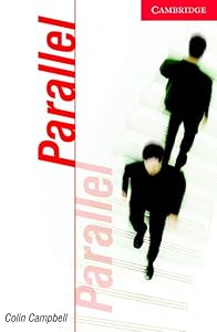 Parallel Level 1 Beginner/Elementary (Cambridge English Readers Book 53)