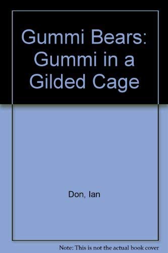 Gummi Bears: Gummi in a Gilded Cage No. 2 by Ian Don
