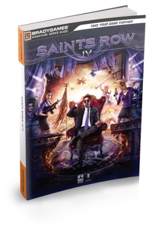 Saints Row IV Signature Series Strategy Guide by Doug Walsh