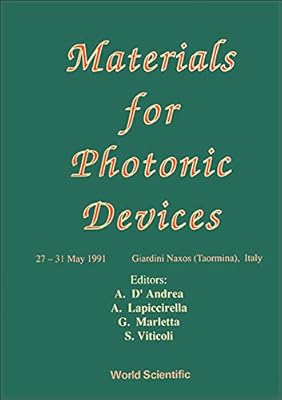Materials for Photonic Devices: 27-31 May, 1991, Giardini Naxos (Taormina, Italy)