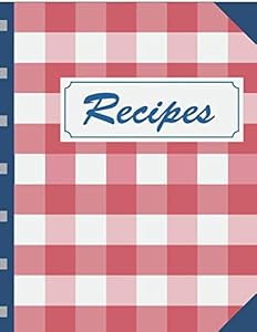 Recipes: Blank Fill In Cookbook Template To Write In (Cooking Gifts)