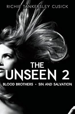 THE UNSEEN 2: BLOOD BROTHERS/SIN AND SALVATION