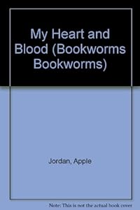 My Heart and Blood