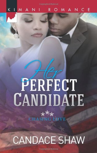 Her Perfect Candidate by Candace Shaw