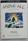 Above All Songbook (Hosanna! Music)