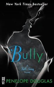 Bully: The Fall Away Series