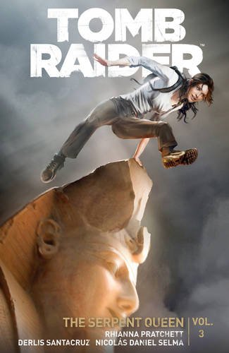 Tomb Raider Volume 3 by Rhianna Pratchett