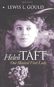Helen Taft: Our Musical First Lady