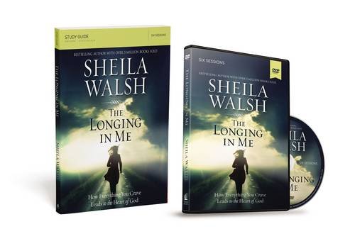 The Longing in Me Study Guide with DVD: A Study in the Life of David by Sheila Walsh
