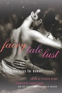 Fairy Tale Lust: Erotic Fantasies for Women