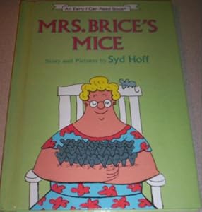 Mrs. Brice's Mice (An Early I Can Read Book)