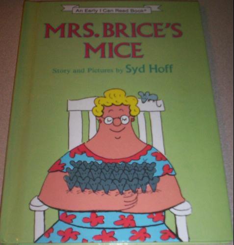 Mrs. Brice's Mice (An Early I Can Read Book) by Syd Hoff