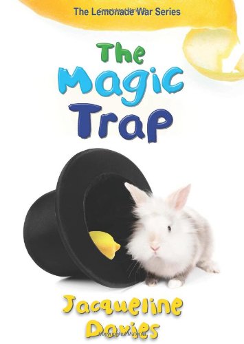 The Magic Trap by Jacqueline Davies