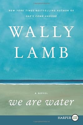 We Are Water LP: A Novel