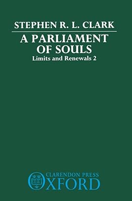 A Parliament of Souls (Limits and Renewals Vol 2)