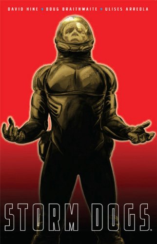 Storm Dogs Volume 1 TP by David Hine