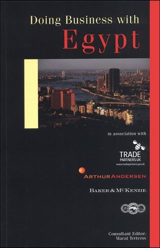 Doing Business with Egypt (Global Market Briefings Series) by Marat Terterov