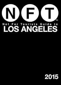 Not For Tourists Guide to Los Angeles 2015