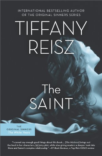 The Saint: The Original Sinners Book 5 by Tiffany Reisz