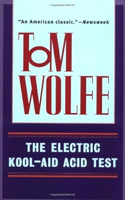 The Electric Kool-Aid Acid Test