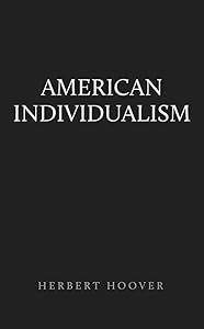 American Individualism by Herbert Hoover