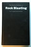 The Modern Technique of Rock Blasting
