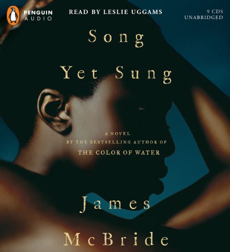 Song Yet Sung by James McBride